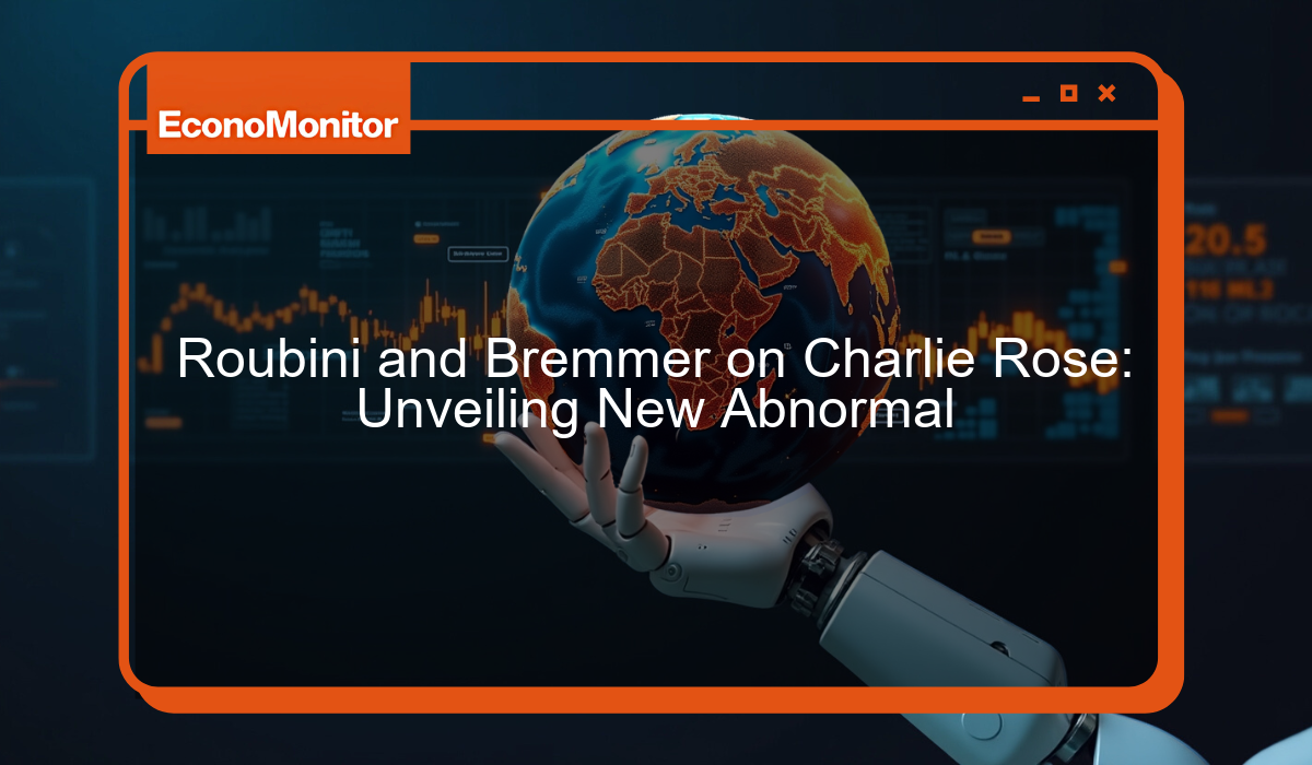 Roubini and Bremmer on Charlie Rose: Unveiling New Abnormal